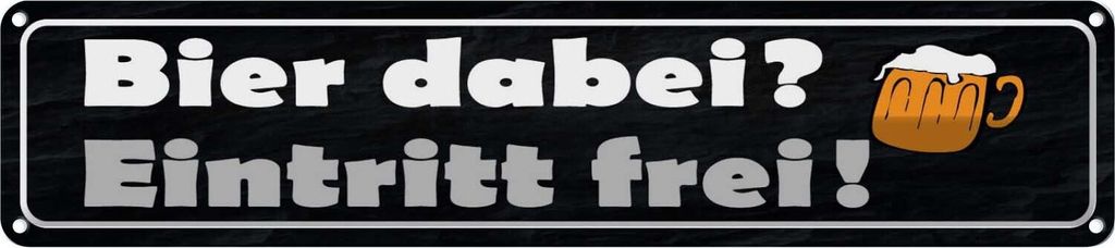 vianmo Blechschild 10x46 cm Bier dabei Eintritt frei Alkohol Spruch Zitat