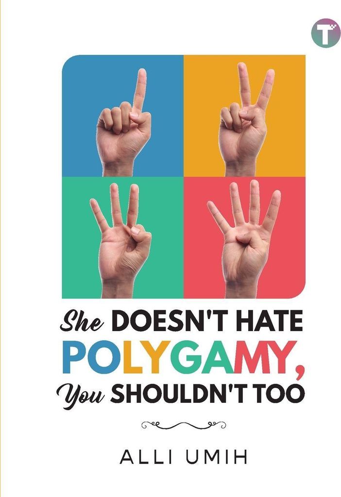 She Doesn't Hate Polygamy, You Shouldn't Too