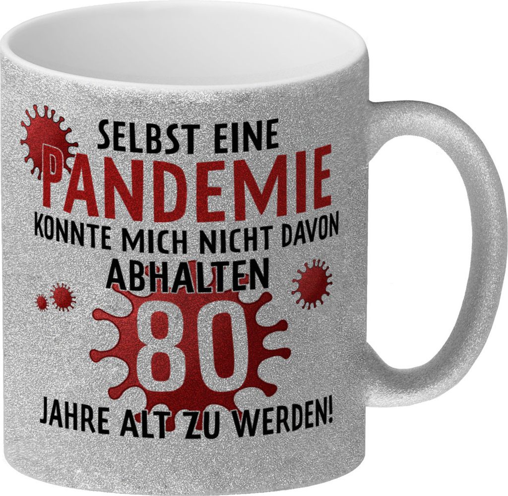 Witziger Glitzer-Kaffeebecher für den 80. Geburtstag mit Motiv: Pandemie