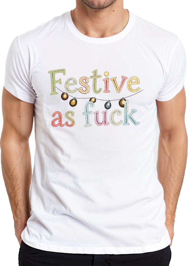 Festive as fuck weihnachten lustig frech lichterkette xmas party Herren T-Shirt, Weiß, XL