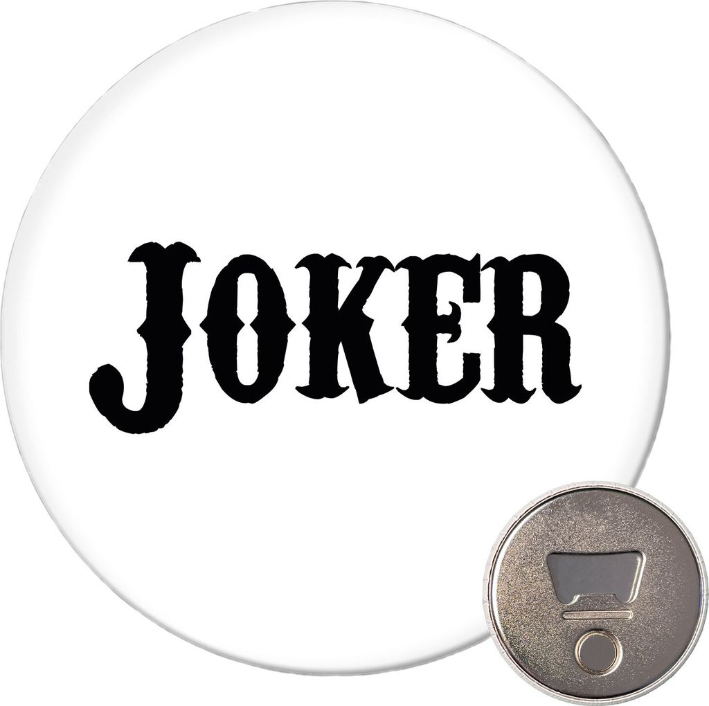 Huuraa Magnet Joker Schriftzug 59mm Kühlschrankmagnet rund Flaschenöffner Geschenkidee