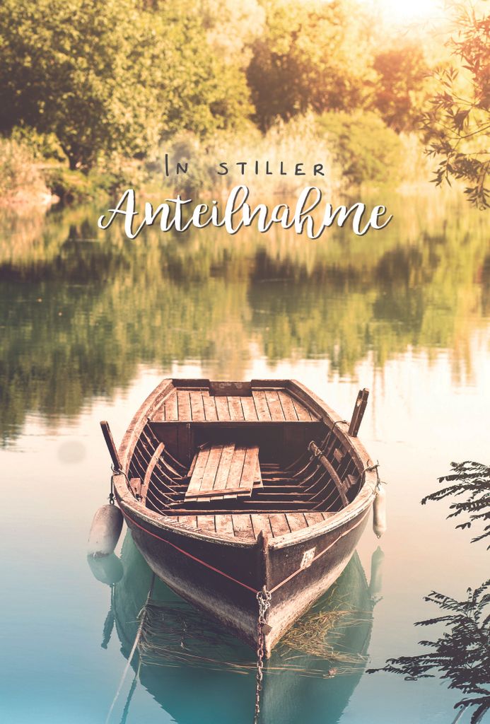 Trauerkarte In stiller Anteilnahme Boot Beileidskarte Kondolenzkarte mit Umschlag