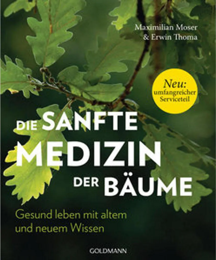 Médecine douce des arbres : Die sanfte Medizin der Bäume et ses bienfaits