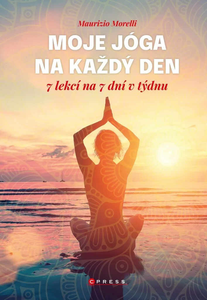 Moje jóga na každý den par Maurizio Morelli : Guide Yoga Quotidien