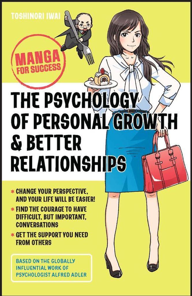 The Psychology of Personal Growth and Better Relationships