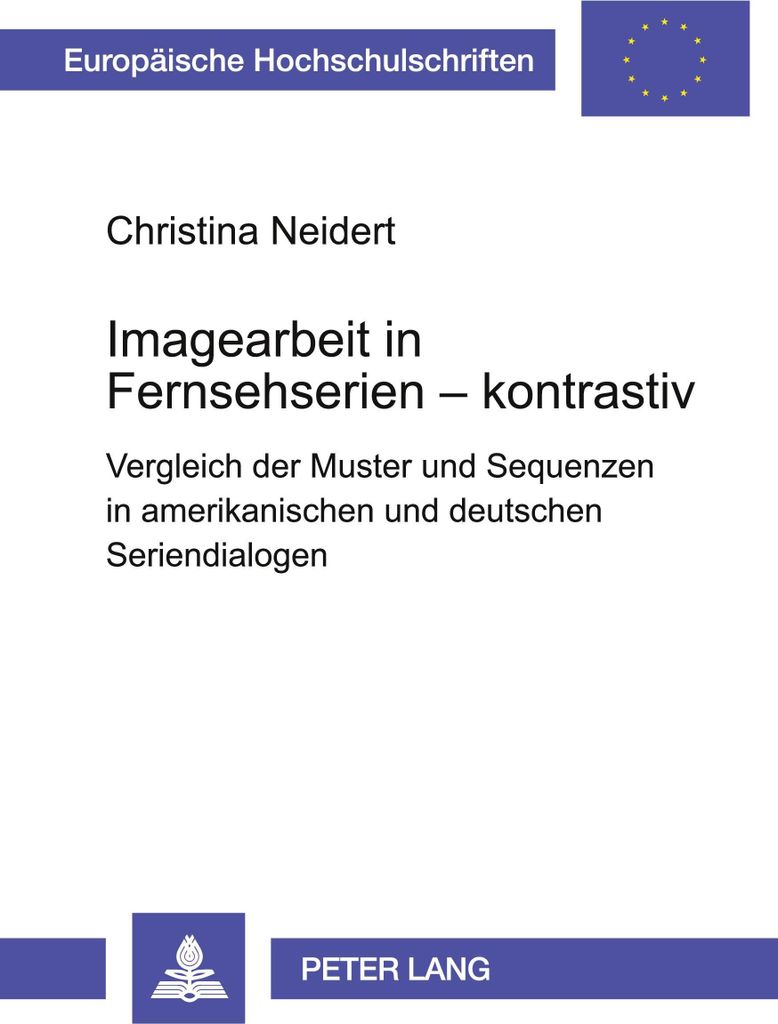 Imagearbeit in Fernsehserien - kontrastiv
