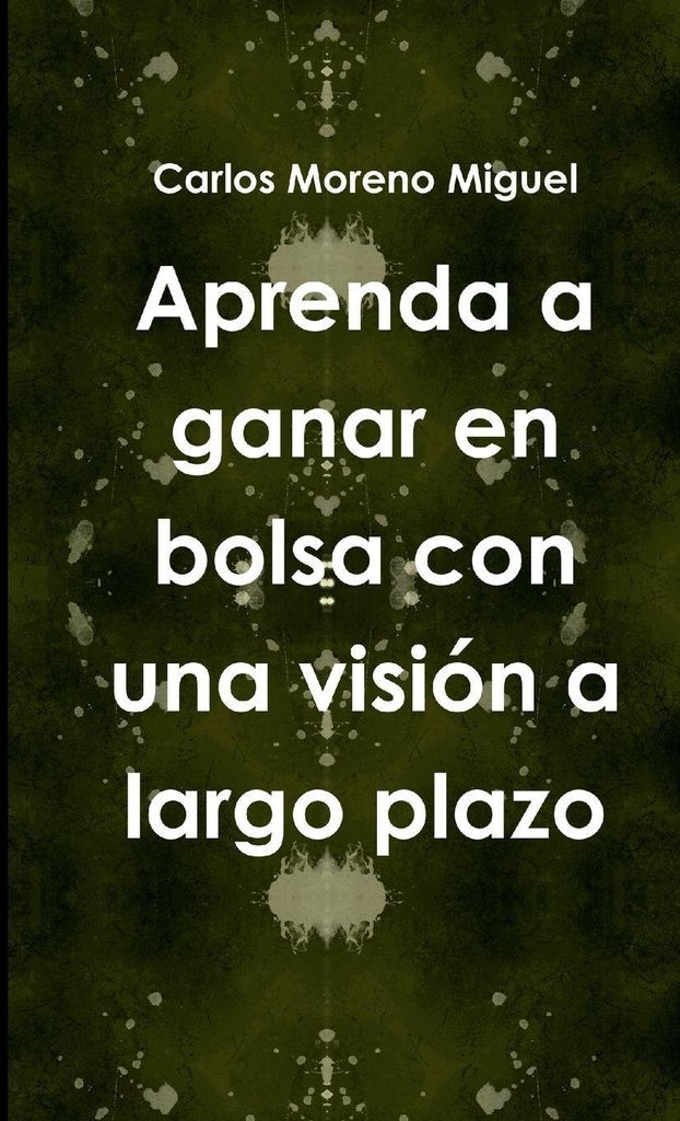 Aprenda a ganar en bolsa con una visión a largo plazo