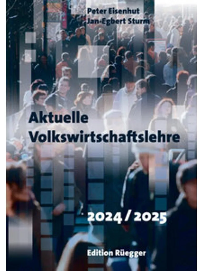 Aktuelle Volkswirtschaftslehre 2024/2025 - Manuel Révision Examens Pro