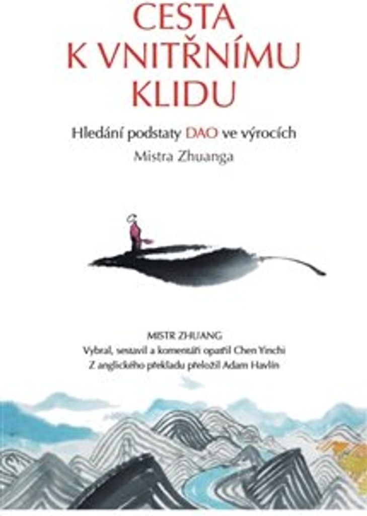 Cesta k vnitřnímu klidu | Zhuangzi