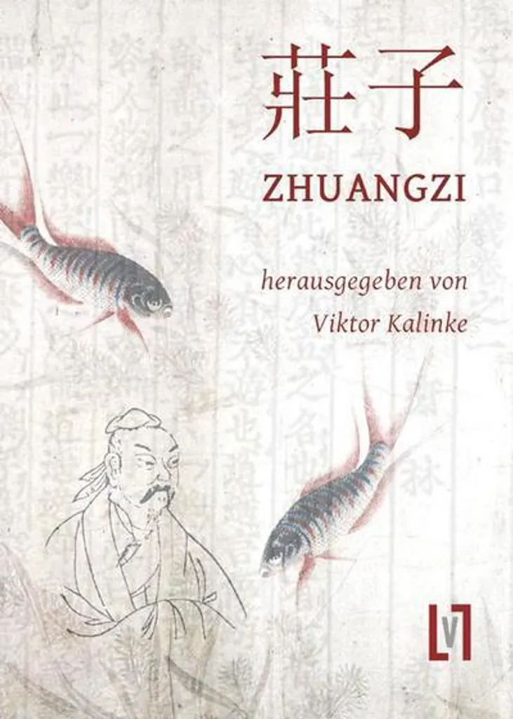 Œuvres de Zhuangzi : Grand Classique de la Littérature Chinoise Ancienne