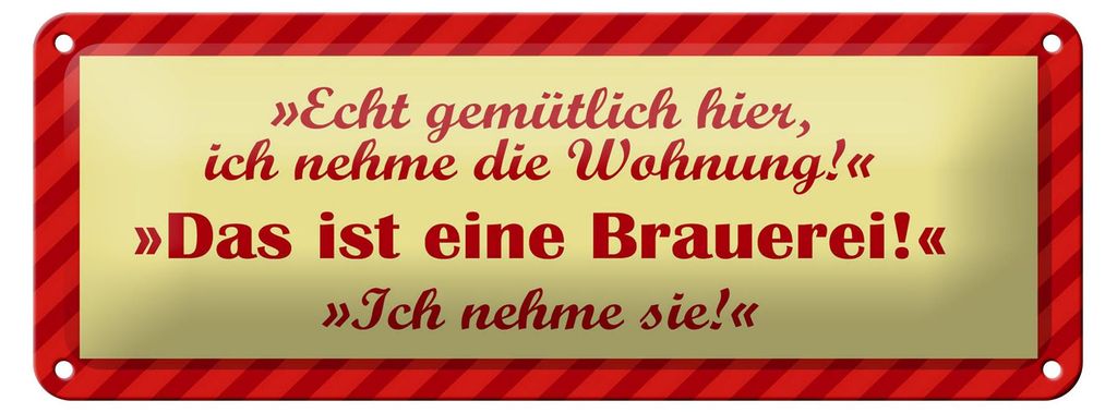 Blechschild Spruch 27x10cm Das ist eine Brauerei Dekoration
