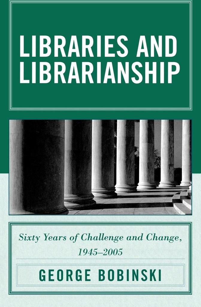 Libraries and Librarianship