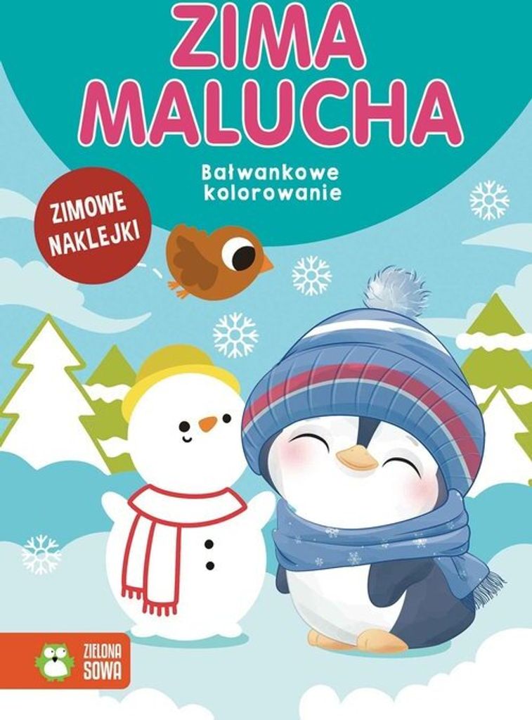 Zima malucha Bałwankowe kolorowanie - Opracowanie Zbiorowe (Bücher mit Aufklebern auf Polnisch)