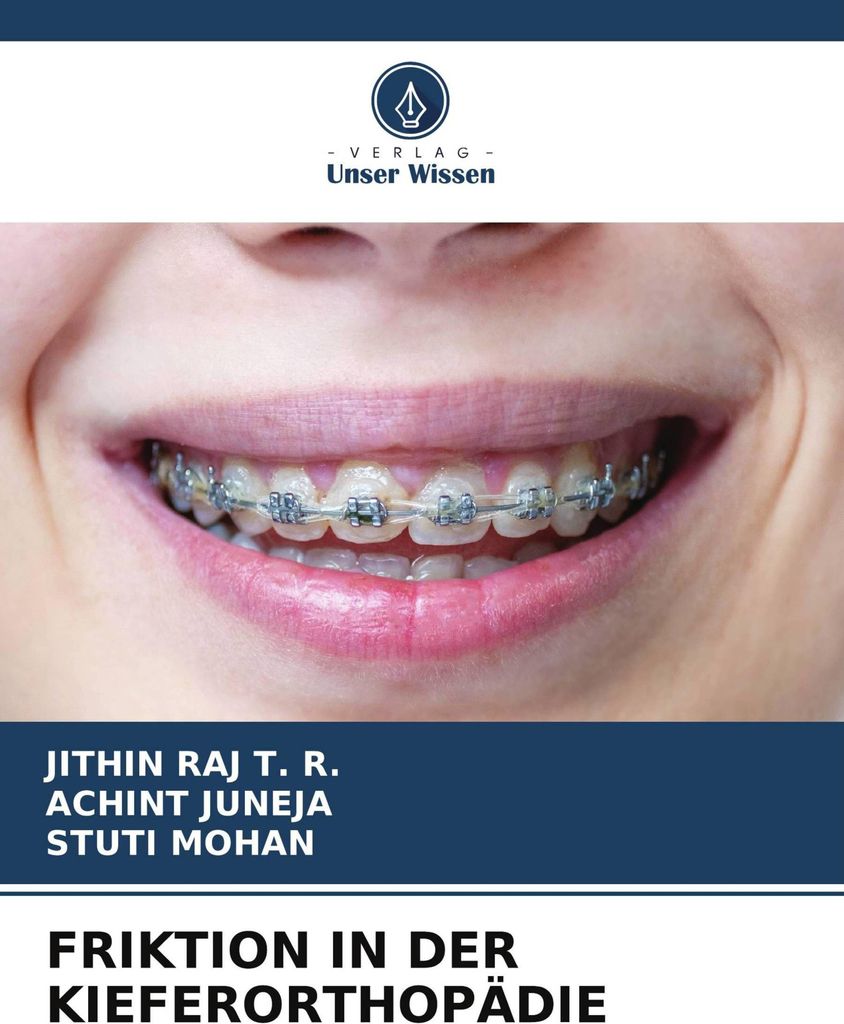 Friktion In Der Kieferorthopädie