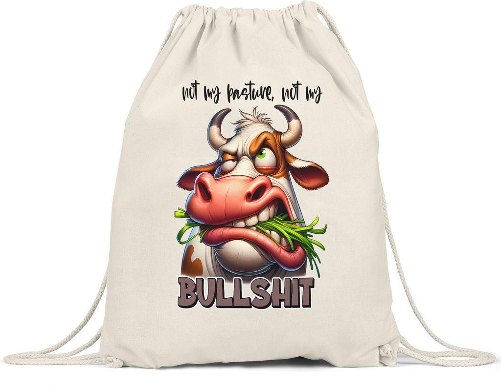 Not My Pasture Not My Bullshit Turnbeutel Lustige Kuh Freche Spruch Humor Sarkasmus Geschenkidee