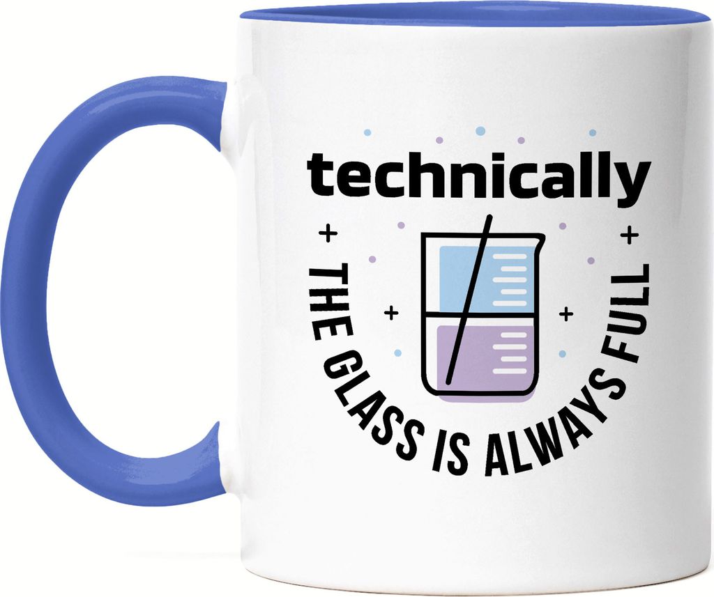 Technically The Glass Is Always Full Tasse Blau Naturwissenschaft Experiment Reagenzglas Formel Chemie