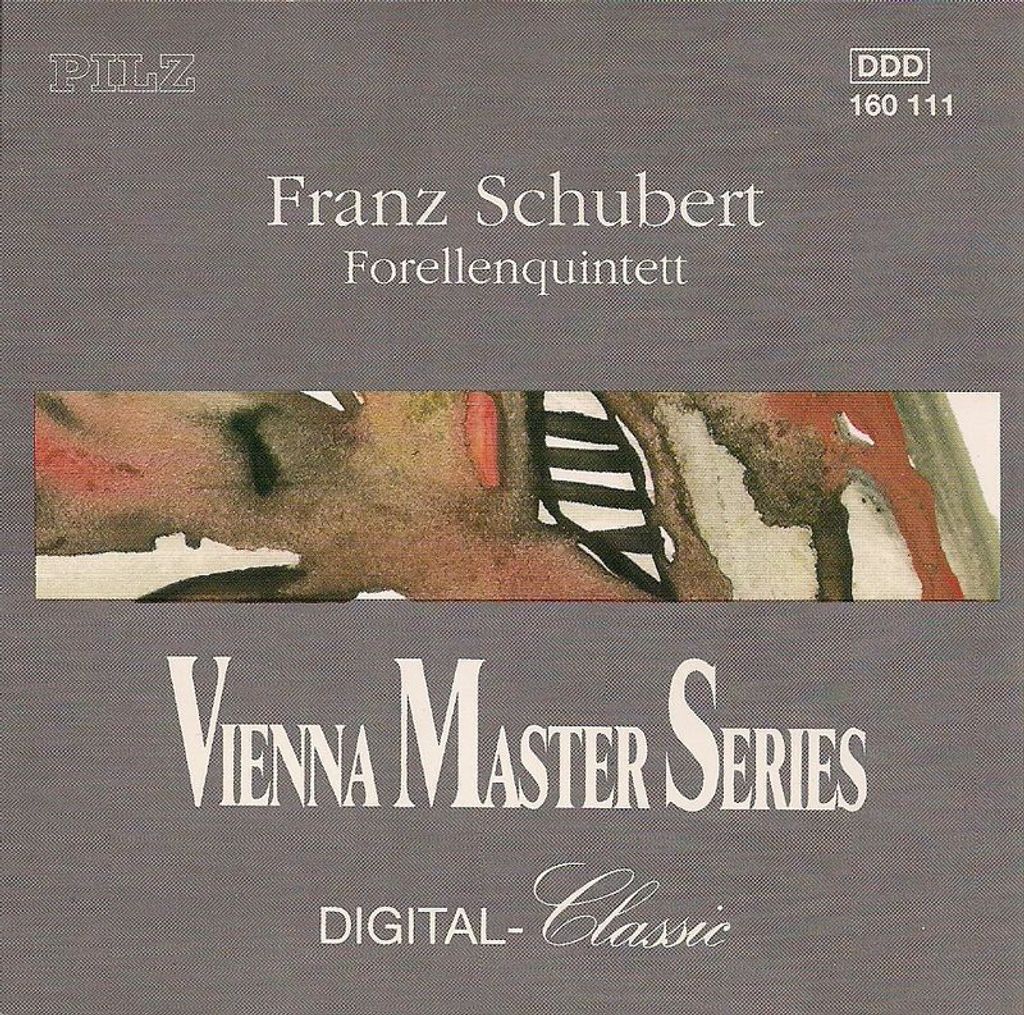 Franz Schubert / Forellenquintett A-Dur Op. 114 D 667 - Streichquartett A-Moll Op. 29
