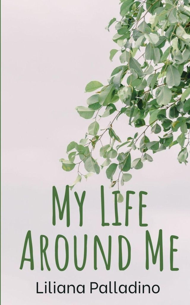 My Life Around Me