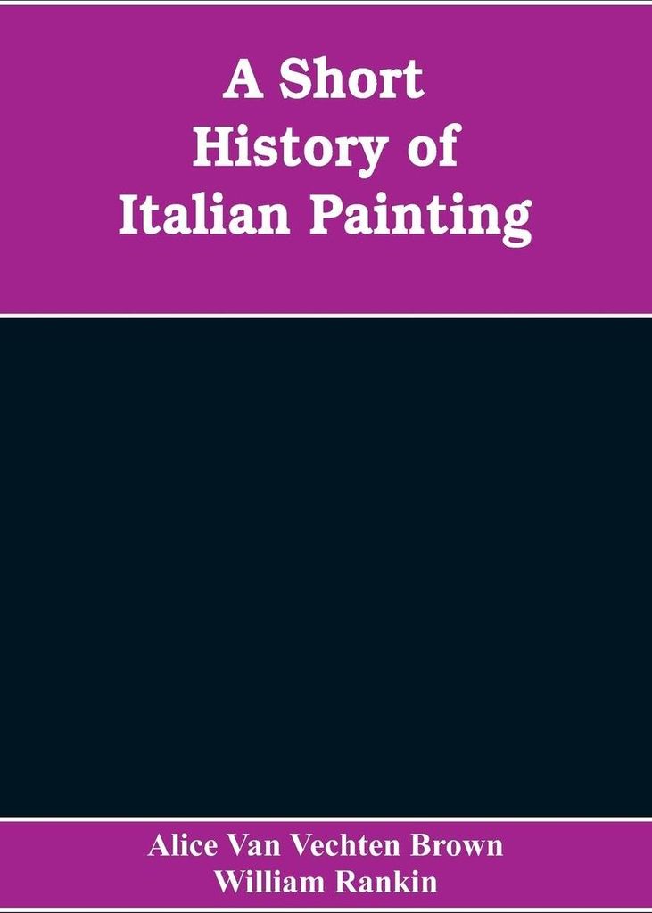 A Short History of Italian Painting
