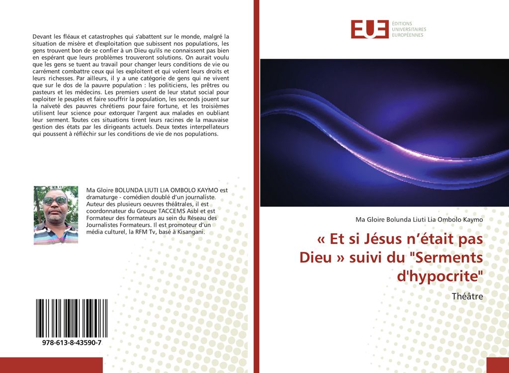 ' Et si Jésus n'était pas Dieu ' suivi du "Serments d'hypocrite"