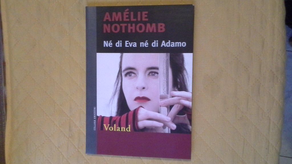 Weder von Eva noch von Adam | Amélie Nothomb