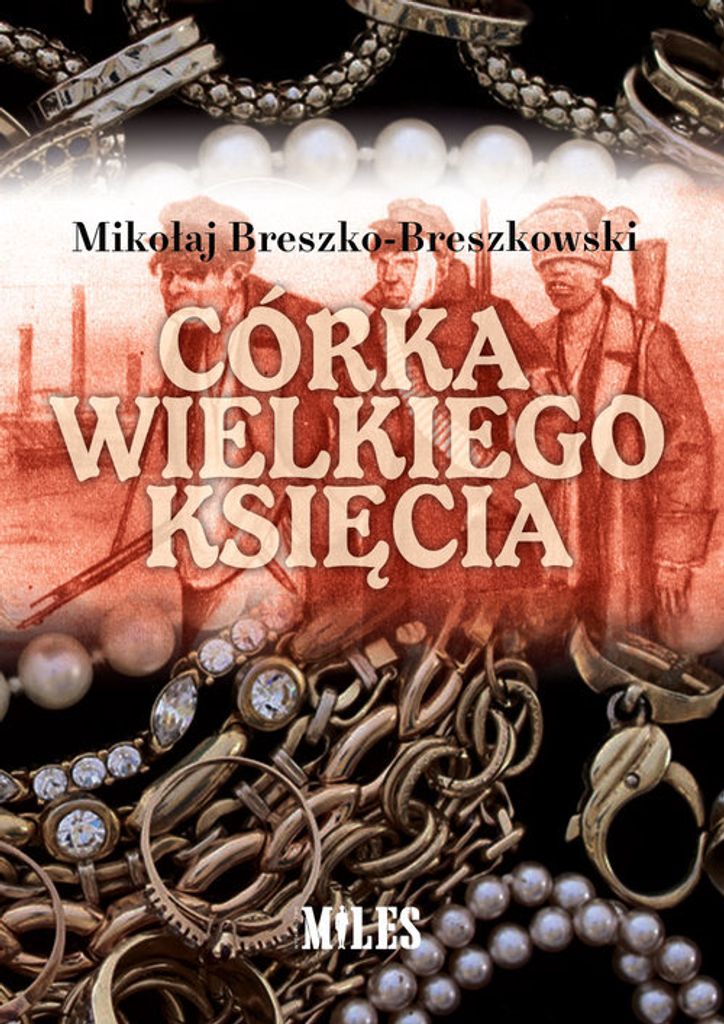 Córka wielkiego księcia - Mikołaj Breszko-Breszkowski (Literatur, Roman auf Polnisch)