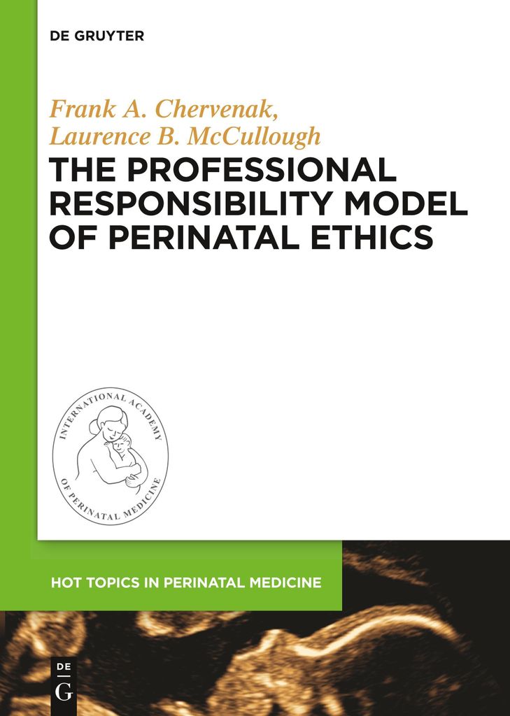 The Professional Responsibility Model of Perinatal Ethics