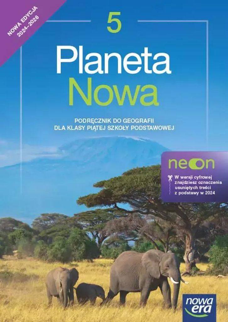 Planeta Nowa 5. Geographie-Lehrbuch für die fünfte Klasse der Grundschule. Neue Ausgabe 2024-2026