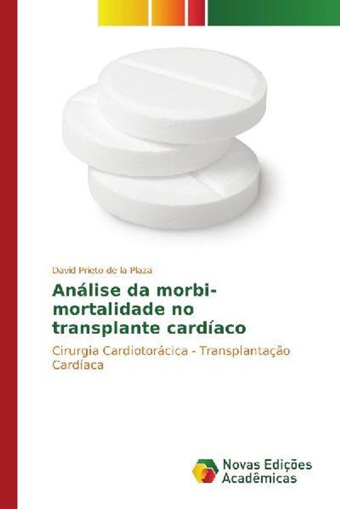 Analyse der Morbidität und Mortalität bei Herztransplantationen