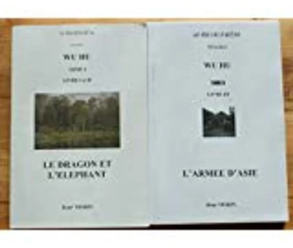 Rene Morin Wu Hu Le Dragon et l'Eléphant Tomes I et II Armée d'Asie