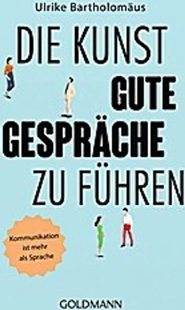 L'Art de mener de bonnes conversations : livre guide pour mieux échanger