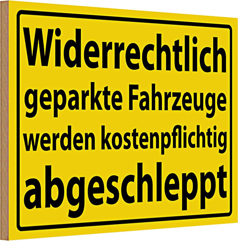 Holzschild Parken 30x20cm Widerrechtlich geparkte Fahrzeuge