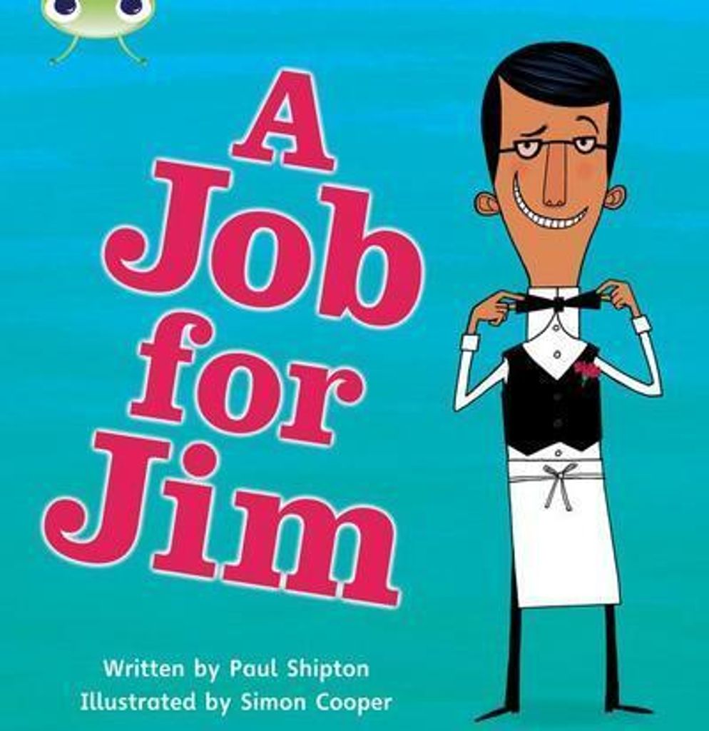 Bug Club Phonics - Phase 4 Unit 12: A Job for Jim
