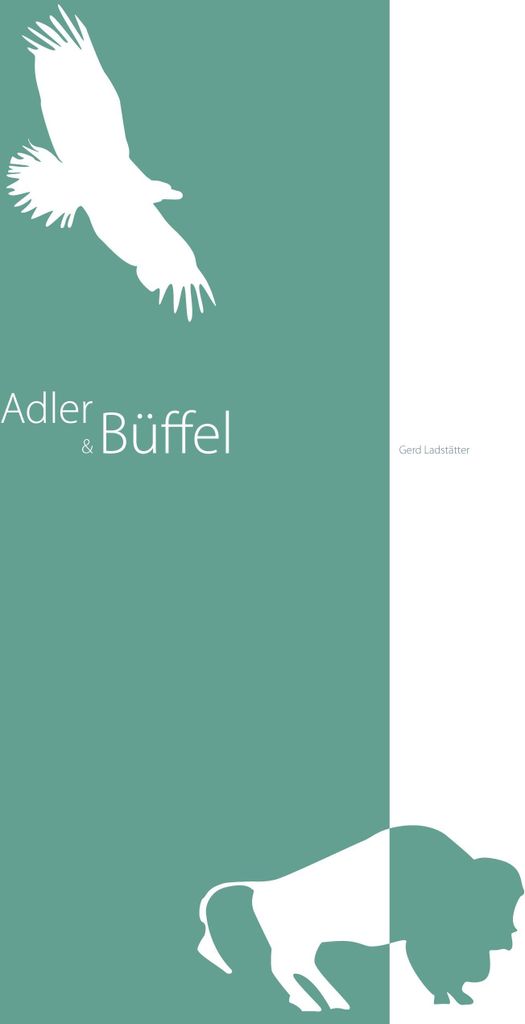 Adler & Büffel | Gerd Ladstätter