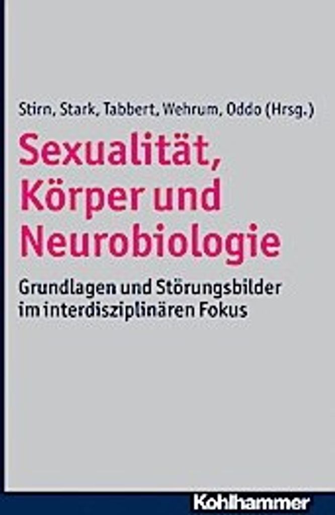 Sexualität, Körper und Neurobiologie