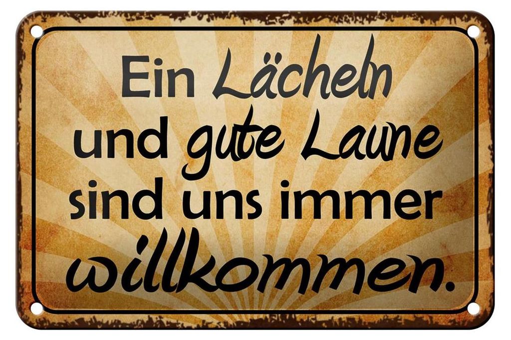 Blechschild Spruch 18x12cm Lächeln gute Laune willkommen