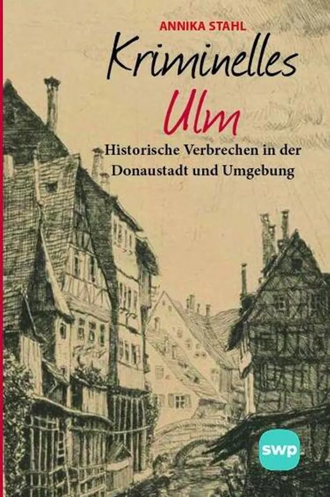 Kriminelles Ulm livre de poche suspense et mystères de la cité d'Ulm