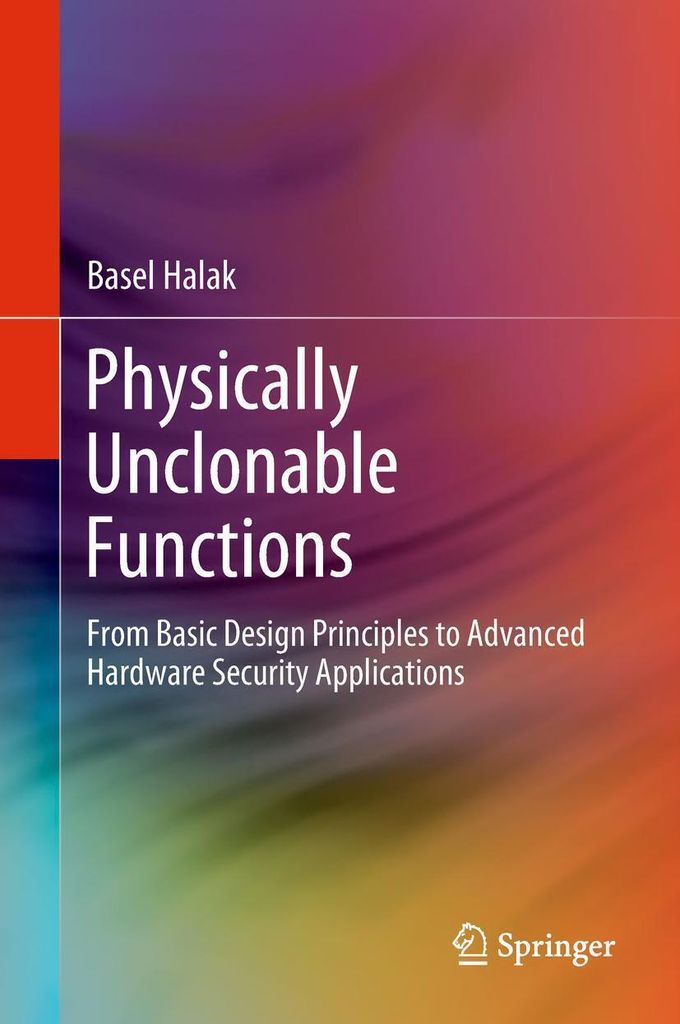 Physically Unclonable Functions
