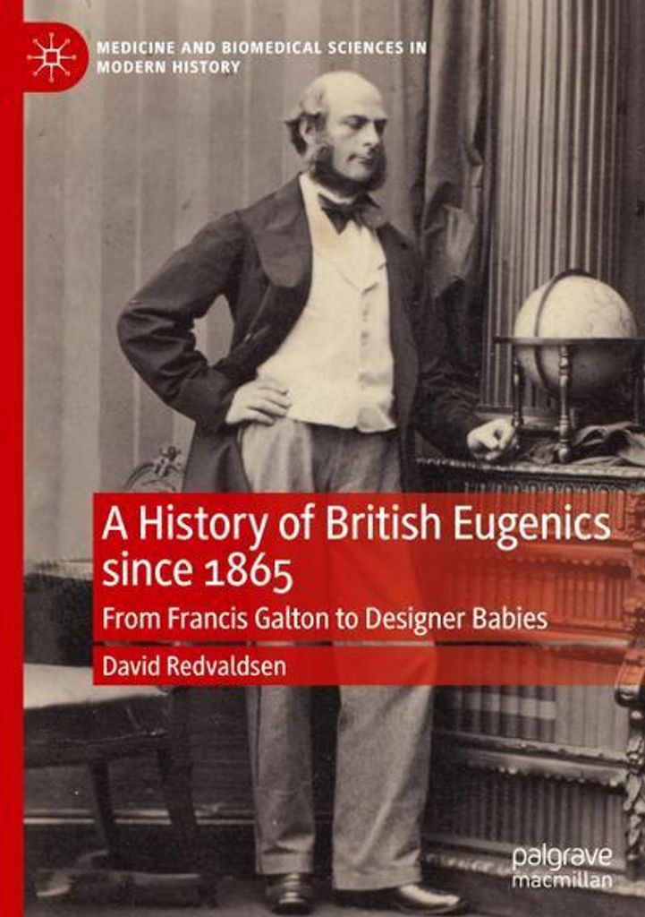 A History of British Eugenics since 1865