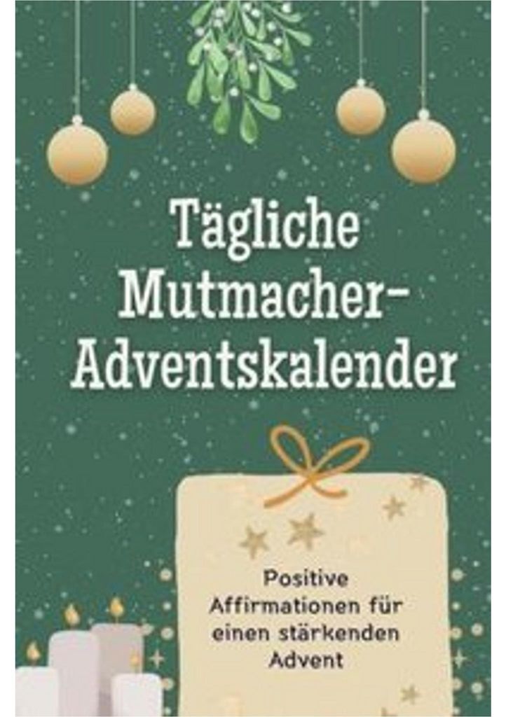 Tägliche Mutmacher-Adventskalender