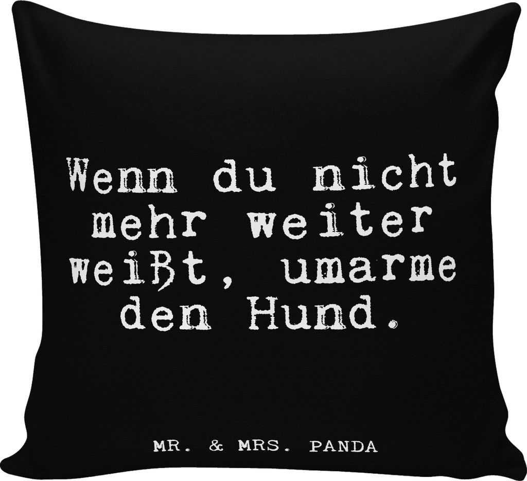Mr. & Mrs. Panda Deko Kissen Wenn du nicht mehr... - Schwarz - Geschenk, Herrchen, schön, Polster, Glizer Spruch Sprüche Weisheiten Zitate Lustig...