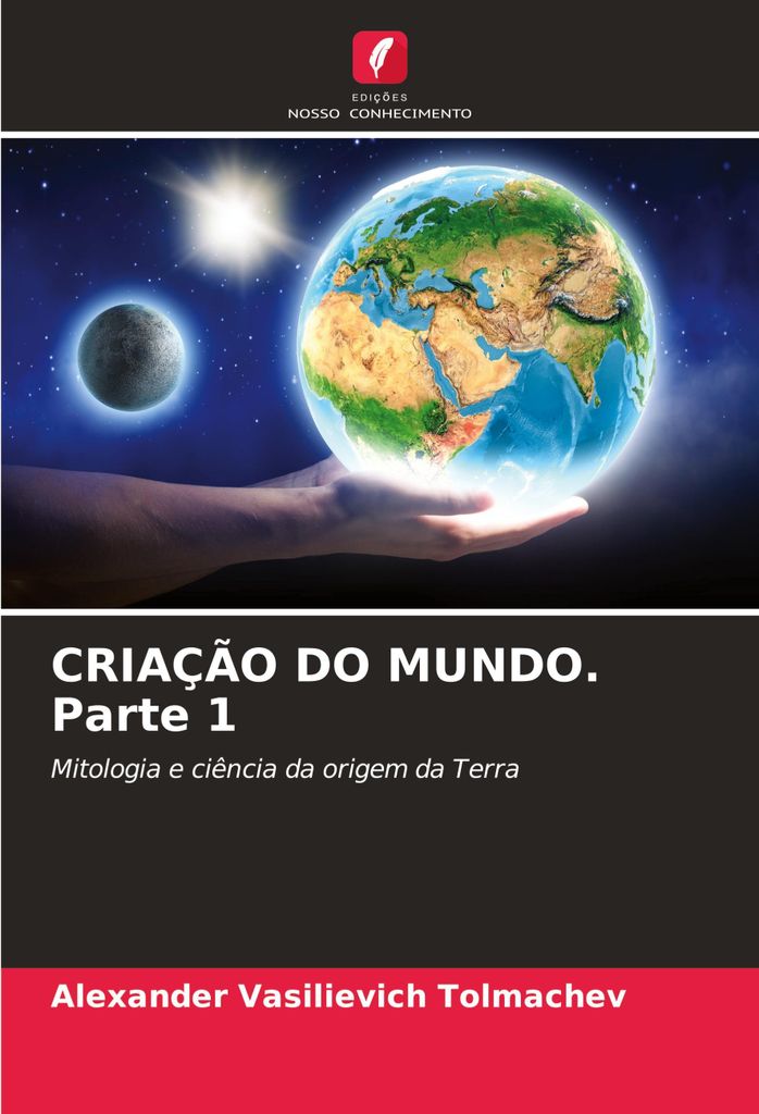 CRIAÇÃO DO MUNDO. Parte 1