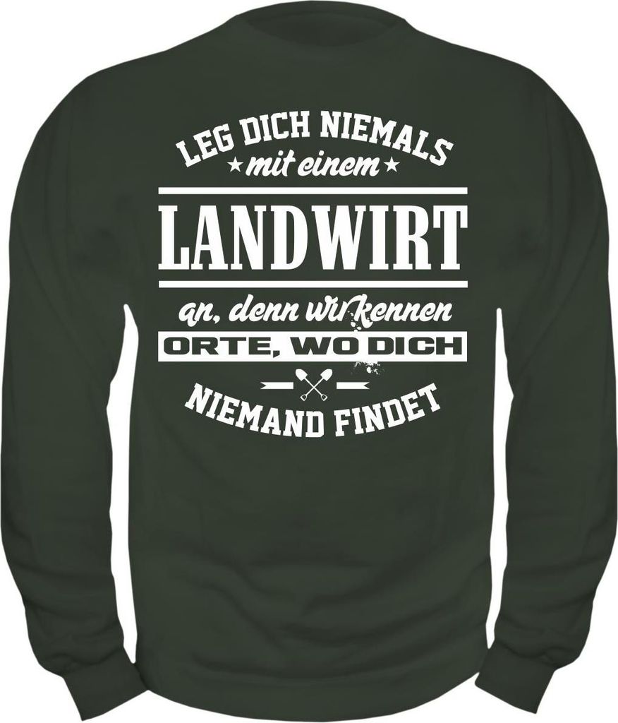 Herren Sweatshirt Leg dich niemals mit einem LANDWIRT an