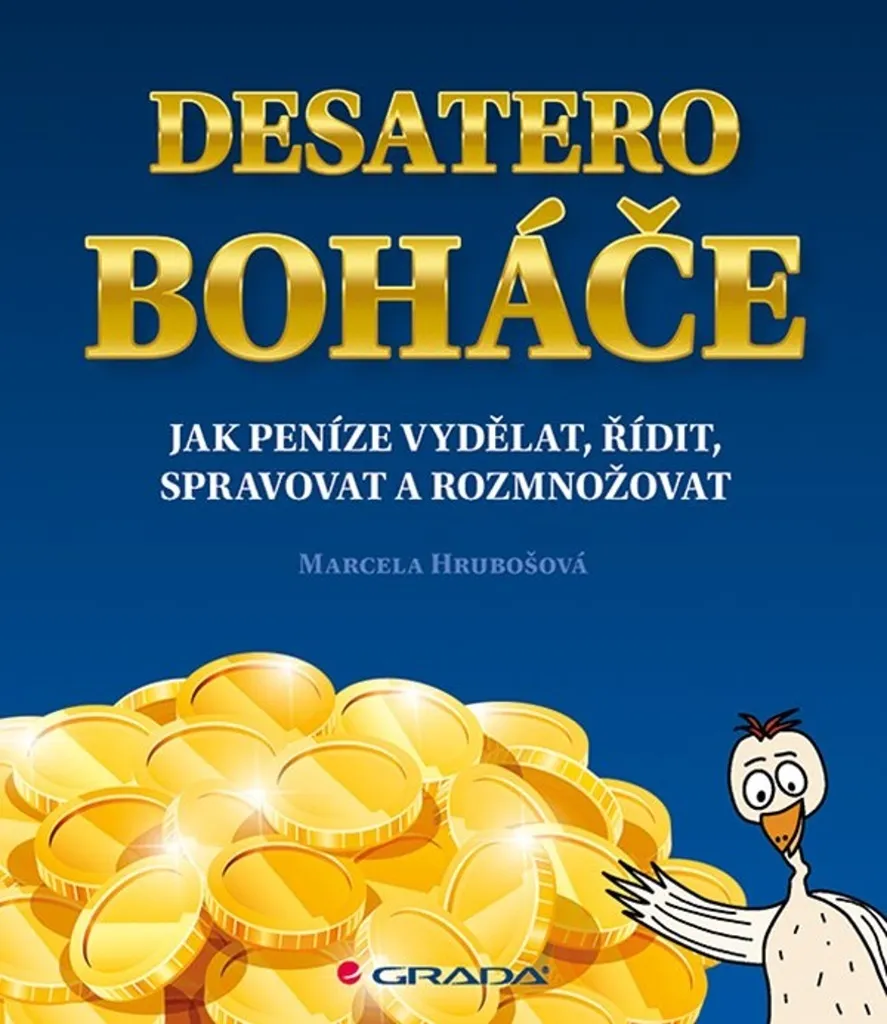 Livre Desatero boháče : Solution gestion financière par M. Hrubošová