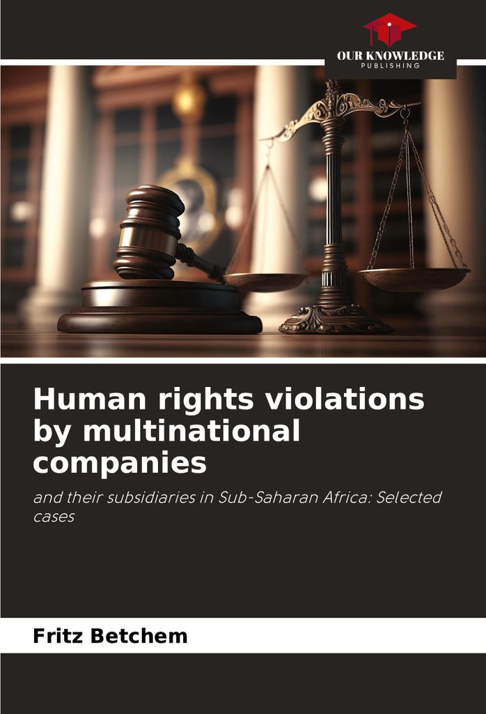 Human rights violations by multinational companies
