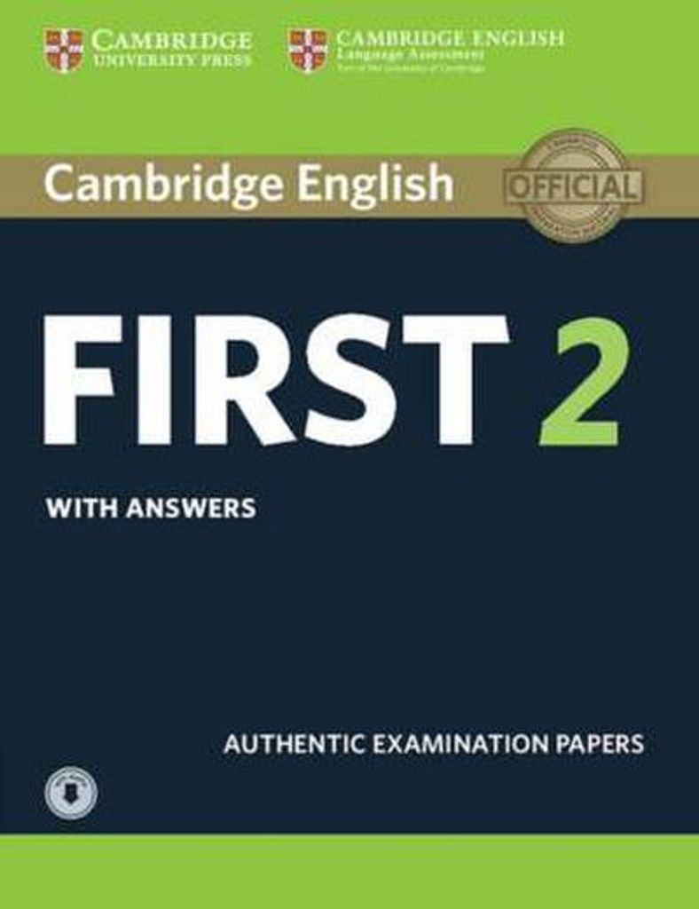 Cambridge English First 2: Student's Book with answers with downloadable Audio