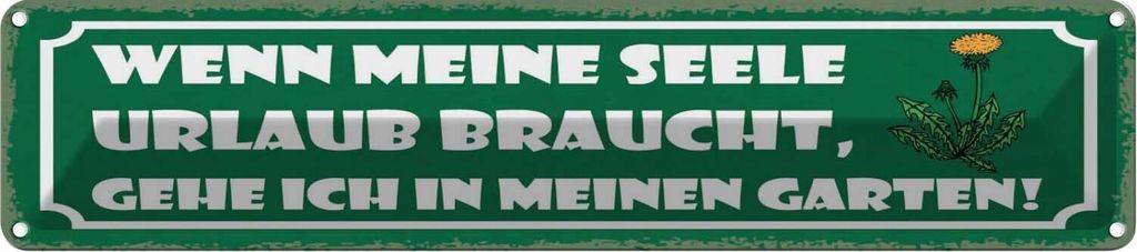vianmo Blechschild 10x46 cm Garten wenn meine Seele Urlaub Geschenk