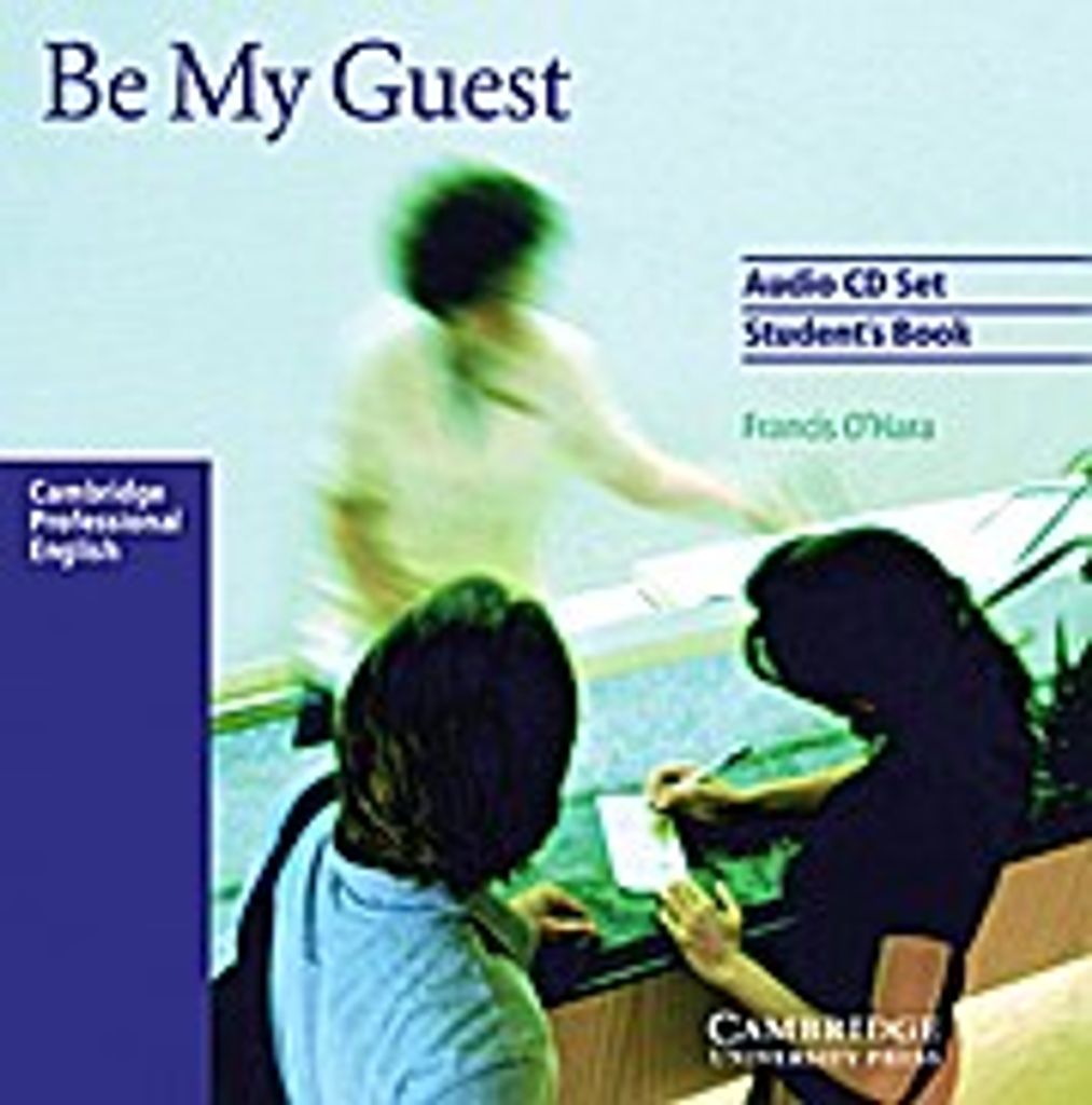 Be My Guest Audio CD Set Student's Book, 2 Audio-CDs