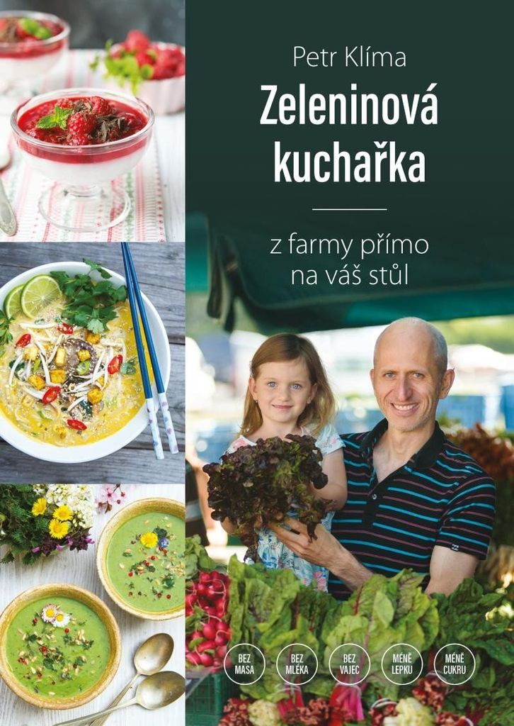 Zeleninová kuchařka - Z farmy přímo na váš stůl