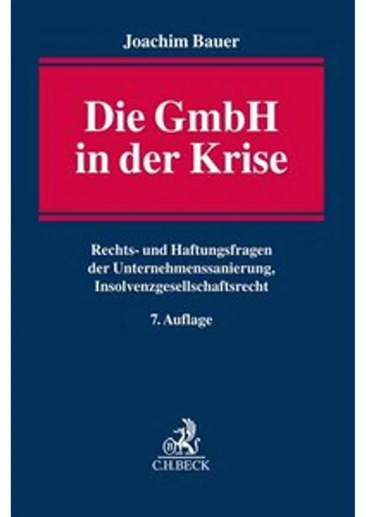 Die GmbH in der Krise : Analyse Stratégique et Responsabilité du Gérant